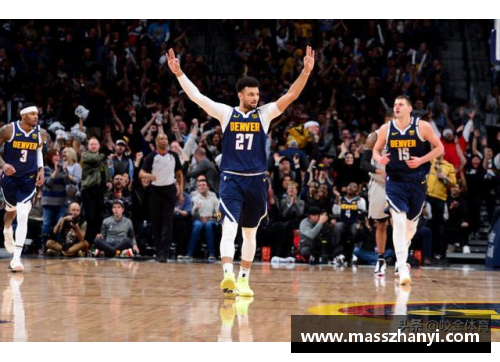 掘金球星个人数据荣登榜首，独占NBA最佳数据排名